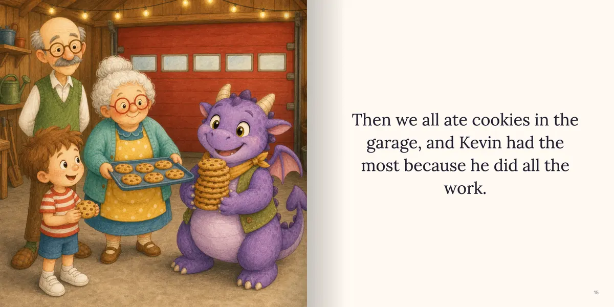 Sample book spread: “Then we all ate cookies in the garage, and Kevin had the most because he did all the work.” beside an illustration of Grandma, Grandpa, a little boy and a purple dragon sharing cookies in a cozy garage